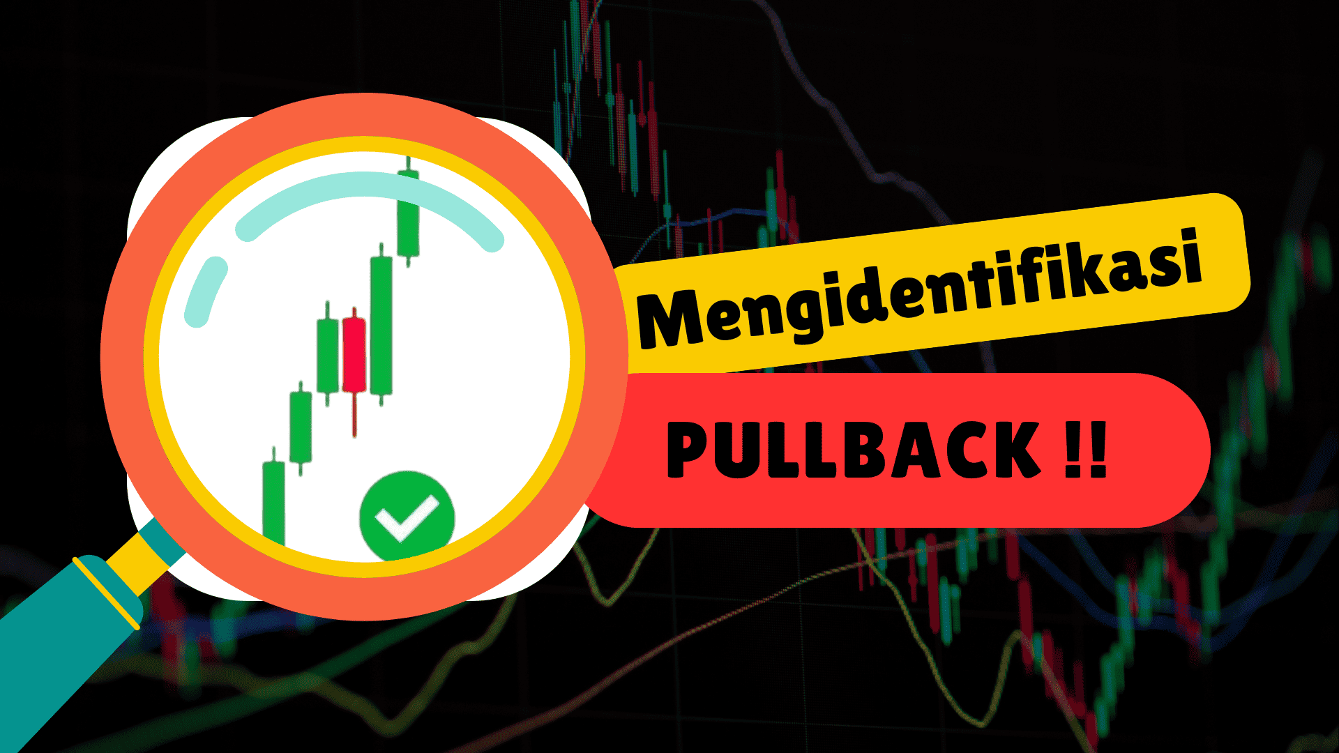 cara mengidentifikasi pullback