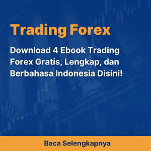 Download 4 Ebook Trading Forex Gratis, Lengkap, dan Berbahasa Indonesia Disini!