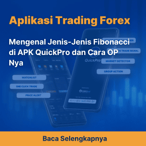 Mengenal Jenis-Jenis Fibonacci di APK QuickPro dan Cara OP Nya